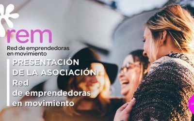 Presentación de la Red de Emprendedoras en Movimiento (REM)